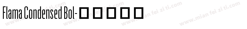 Flama Condensed Bol字体转换